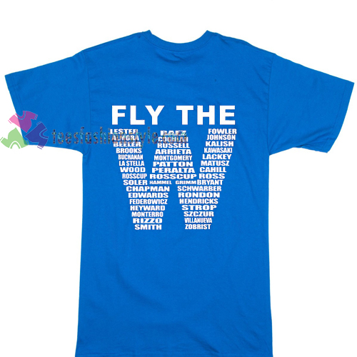 FLY THE W fans chicago cubs T shirt gift Tees adult unisex custom clothing